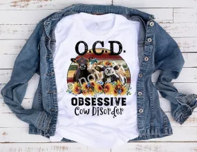Obsessive Cow Disorder Funny Farmer Farm Tee Novelty T-Shirt